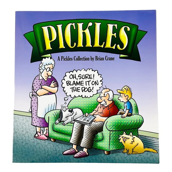 Pickles by Brian Crane Accents Pickles Blame It On The Dog Cartoon